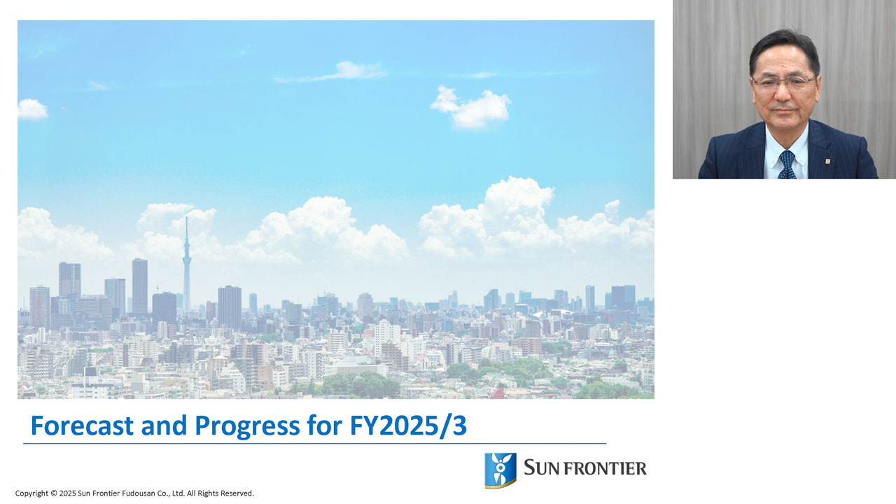 Forecast and Progress for FY2025/3 and Growth Startegies