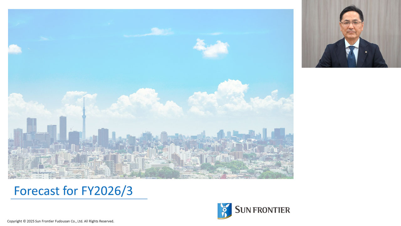 Forecast and Progress for FY2025/3 and Growth Startegies